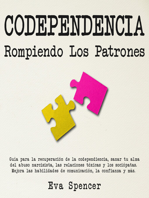 Title details for Codependencia, Rompiendo Los Patrones by Eva Spencer - Available
